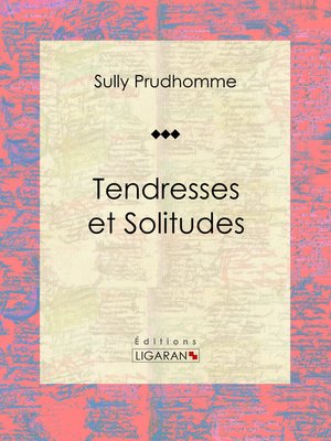 cover image of Tendresses et Solitudes